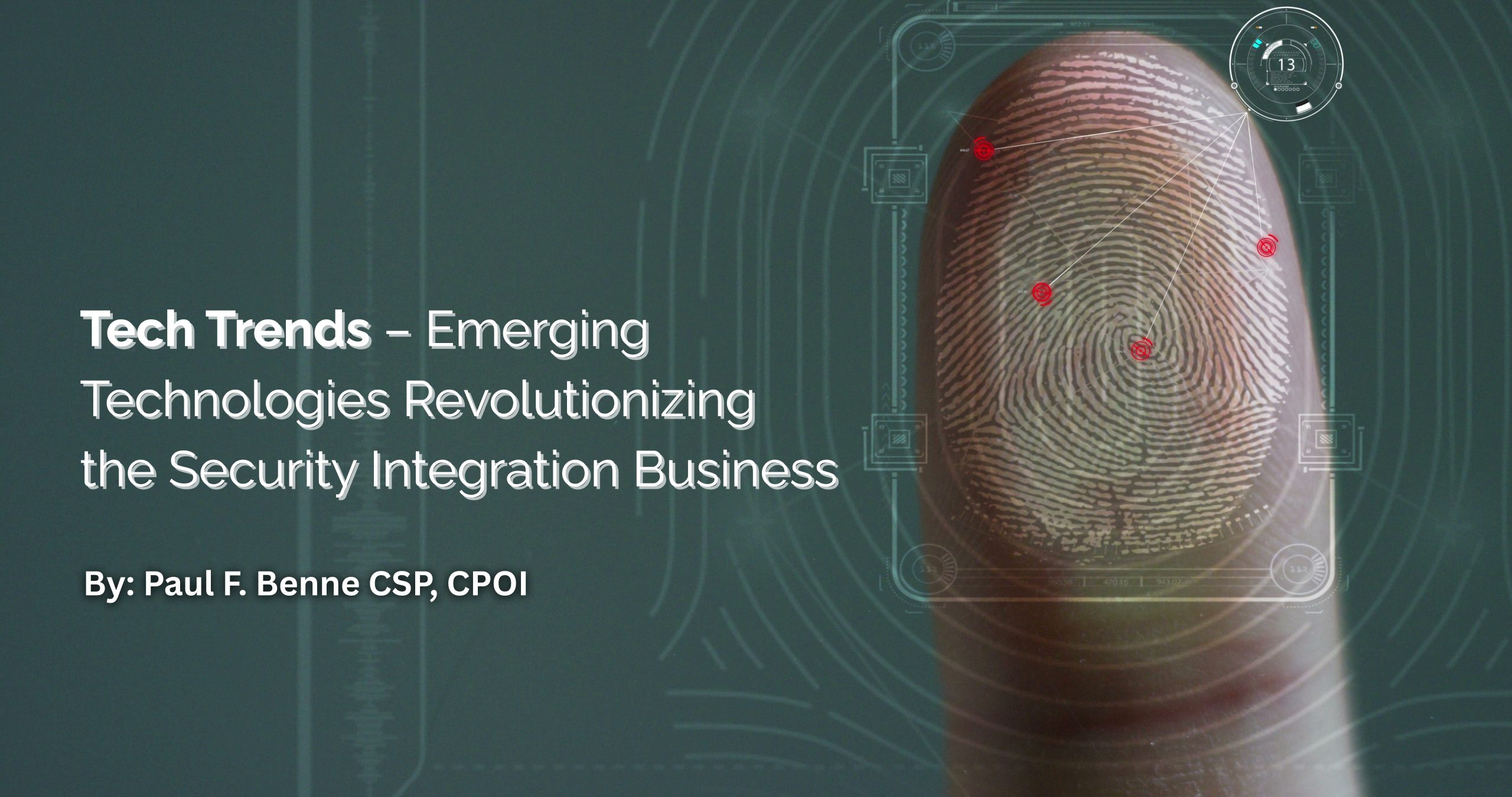 Tech Trends – Emerging Technologies Revolutionizing the Security ...