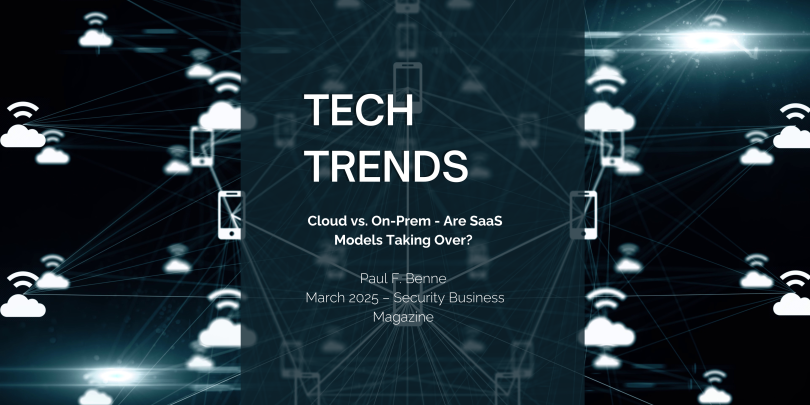 Tech Trends – Cloud vs. On-Prem – Are SaaS Models Taking Over? 