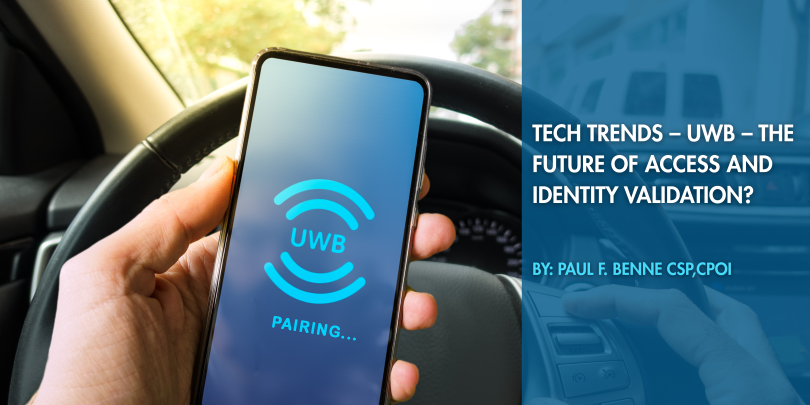Tech Trends – UWB – The Future of Access and Identity Validation? 